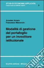 Modalità di gestione del portafoglio per un investitore istituzionale libro