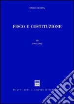 Fisco e Costituzione. Vol. 3: 1993-2002 libro