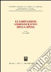 Le limitazioni amministrative della spesa. Seminario (Università di Roma «La Sapienza», 4 febbraio 2003) libro di Perez R. (cur.)