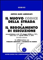 Il nuovo codice della strada e il regolamento di esecuzione libro