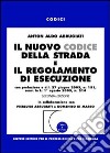 Il nuovo codice della strada e il regolamento di esecuzione libro