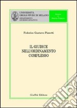 Il giudice nell'ordinamento complesso