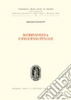 Riservatezza e processo penale libro