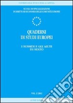 Quaderni di studi europei (2002). Vol. 2: I sussidi e gli aiuti di Stato libro