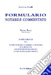 Formulario notarile commentato. Vol. 3/2: Stati europei (A-L) libro