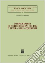 Compravendita di partecipazioni sociali e tutela dell'acquirente libro