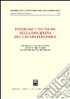 Interessi e tecniche nella disciplina del lavoro flessibile. Atti delle Giornate di studio di diritto del lavoro (Pesaro-Urbino, 24-25 maggio 2002) libro