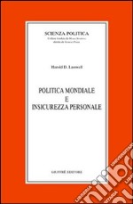 Politica mondiale e insicurezza personale