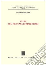 Studi sul pilotaggio marittimo libro