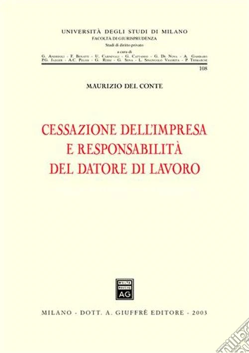 Cessazione dell'impresa e responsabilità del datore di lavoro