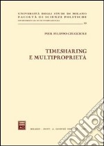 Timesharing e multiproprietà libro