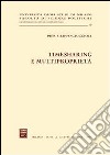 Timesharing e multiproprietà libro di Giuggioli Pier Filippo
