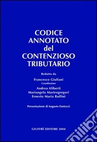 Codice annotato del contenzioso tributario libro