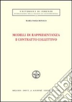 Modelli di rappresentanza e contratto collettivo