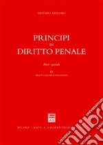 Principi di diritto penale. Parte speciale. Vol. 3: Delitti contro il patrimonio libro