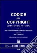 Codice del copyright. Il diritto d'autore fra arte e industria libro