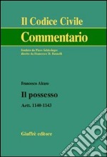 Il possesso. Artt. 1140-1143 libro