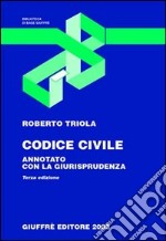 Codice civile. Annotato con la giurisprudenza libro