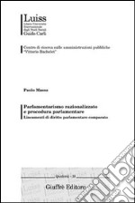 Parlamentarismo razionalizzato e procedura parlamentare. Lineamenti di diritto parlamentare comparato libro