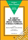 Il trust nel diritto delle persone e della famiglia. Atti del Convegno (Genova, 15 febbraio 2003) libro