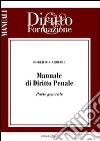 Manuale di diritto penale. Parte generale libro