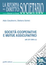 Società cooperative e mutue assicuratrici (artt. 2511-2548 C. c.) libro