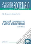 Società cooperative e mutue assicuratrici (artt. 2511-2548 C. c.) libro
