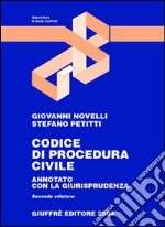 Codice di procedura civile. Annotato con la giurisprudenza libro