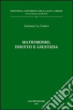 Matrimonio, diritto e giustizia libro