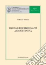 Equità e discrezionalità amministrativa libro