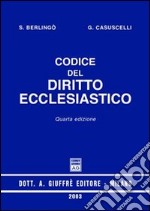 Codice del diritto ecclesiastico. Aggiornato al 31 dicembre 2002