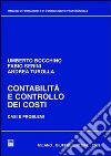 Contabilità e controllo dei costi. Casi e problemi libro