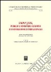 Corpus juris. Pubblico ministero europeo e cooperazione internazionale. Atti del Convegno (Alessandria, 19-21 ottobre 2001) libro