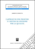 L'approccio per processi e i sistemi di gestione per la qualità libro