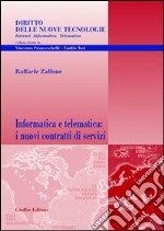 Informatica e telematica: i nuovi contratti di servizi