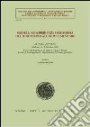Modelli ed esperienze di riforma del diritto penale complementare. Atti del Convegno (Modena, 14-15 dicembre 2001) libro