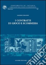 I contratti di gioco e scommessa libro