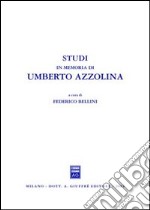 Studi in memoria di Umberto Azzolina libro