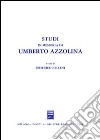 Studi in memoria di Umberto Azzolina libro