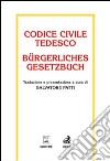 Codice civile tedesco-Burgerliches Gesetzbuch libro