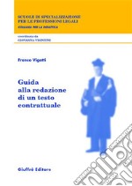 Guida alla redazione di un testo contrattuale libro