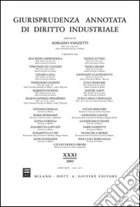 Giurisprudenza annotata di diritto industriale (2002) libro