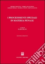 I procedimenti speciali in materia penale