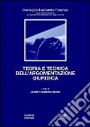 Teoria e tecnica dell'argomentazione giuridica libro