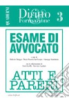 Esame di avvocato. Atti e pareri libro