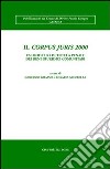 Il Corpus juris 2000. Un modello di tutela penale dei beni giuridici comunitari libro di Grasso G. (cur.) Sicurella R. (cur.)