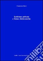 Scritture private e firme elettroniche libro