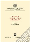 Il nuovo Codice civile brasiliano. Atti del Convegno internazionale sul Novo Codigo civil brasiliano (Rio de Janeiro, 4-6 dicembre 2002) libro