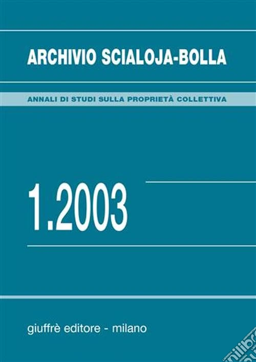 Archivio Scialoja-Bolla (2003). Vol. 1