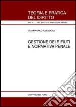 Gestione dei rifiuti e normativa penale libro